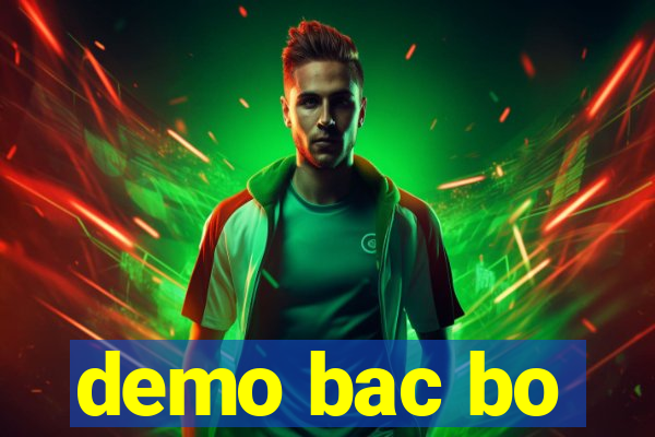 demo bac bo